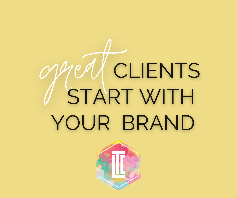 great clients start with brand