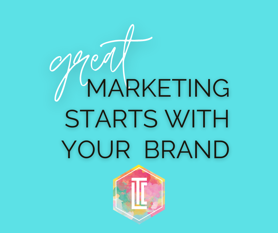 Great marketing starts with brand
